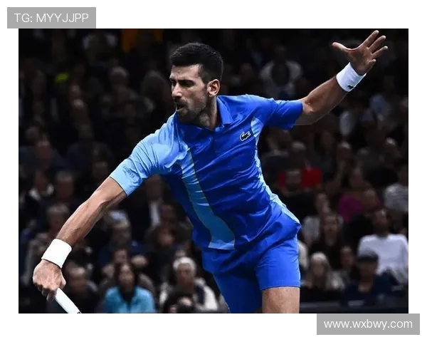德约科维奇逆转晋级年终总决赛四强再度展现王者风范引爆网球热潮