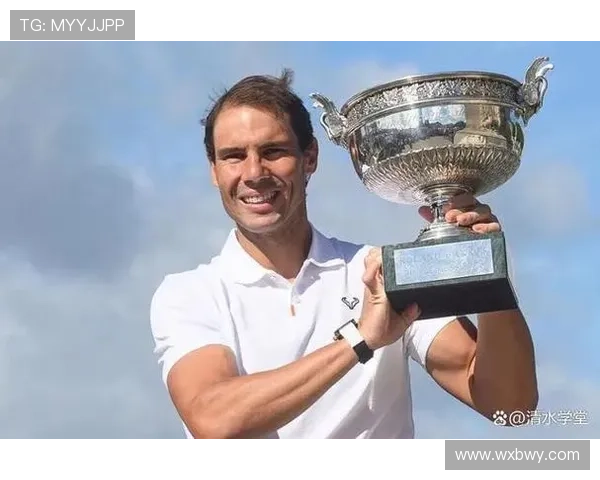 网球巨星纳达尔宣布退役 结束辉煌20年职业生涯震撼全球体育圈